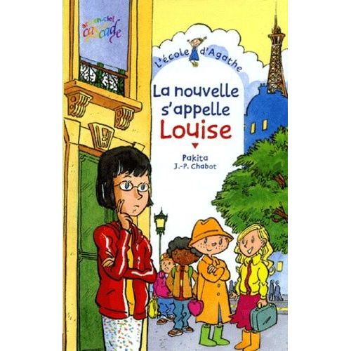 L'ecole D'agathe - Tome 13 - La Nouvelle S'appelle Louise