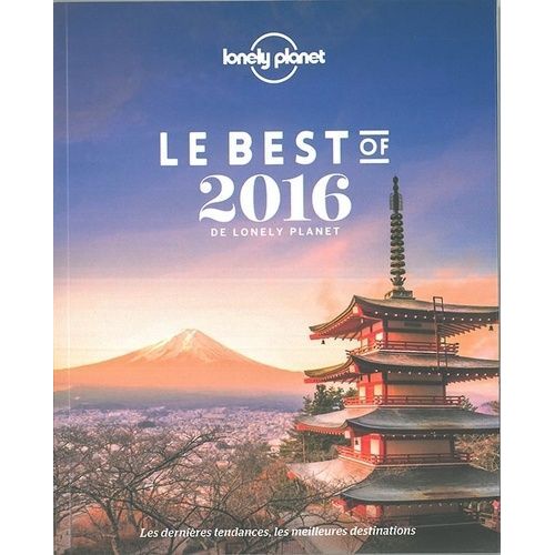 Le Best Of 2016 De Lonely Planet