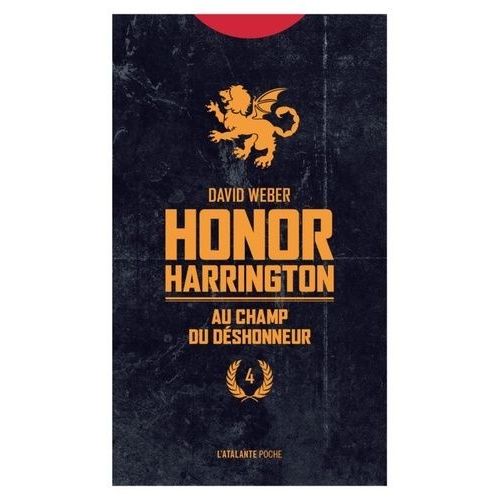 Honor Harrington - Tome 4 - Au Champs Du Déshonneur