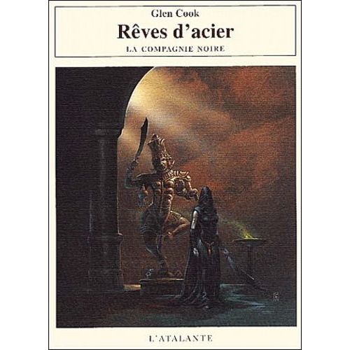 Les Annales De La Compagnie Noire - Tome 5 - Rêves D'acier