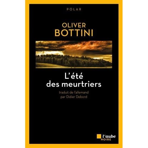 L'été Des Meurtriers