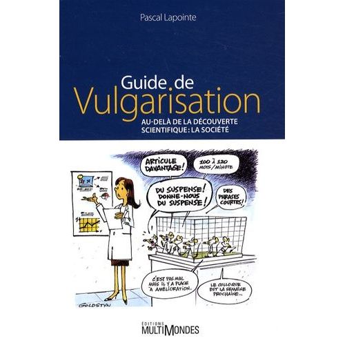 Guide De Vulgarisation - Au-Delà De La Découverte Scientifique : La Société