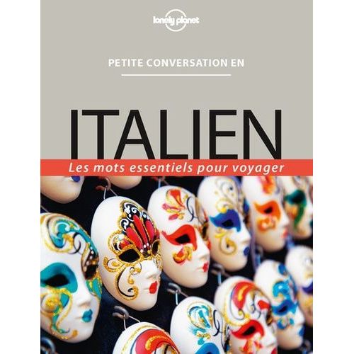 Petite Conversation En Italien - Les Mots Essentiels Pour Voyager