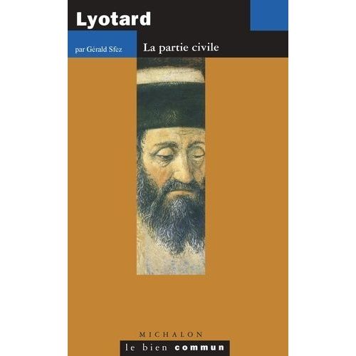 Lyotard - La Partie Civile