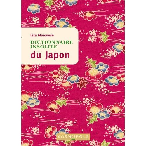 Dictionnaire Insolite Du Japon