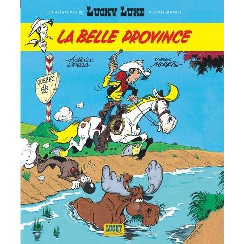 Les Aventures De Lucky Luke D'après Morris - Tome 1 - La Belle Province