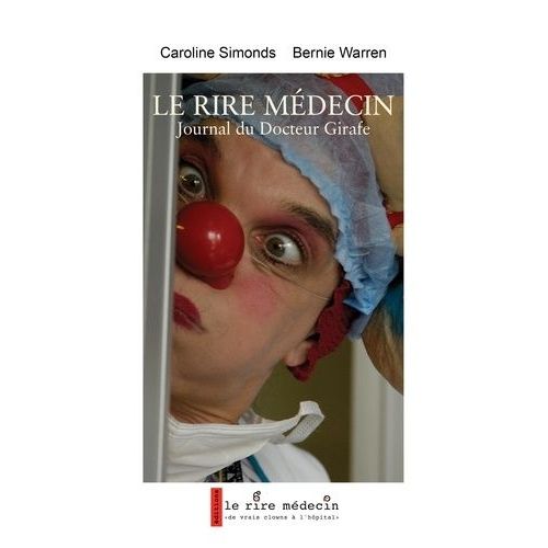 Le Rire Médecin - Journal Du Docteur Girafe