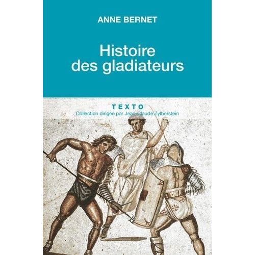 Histoire Des Gladiateurs