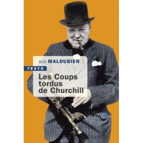 Les Coups Tordus De Churchill