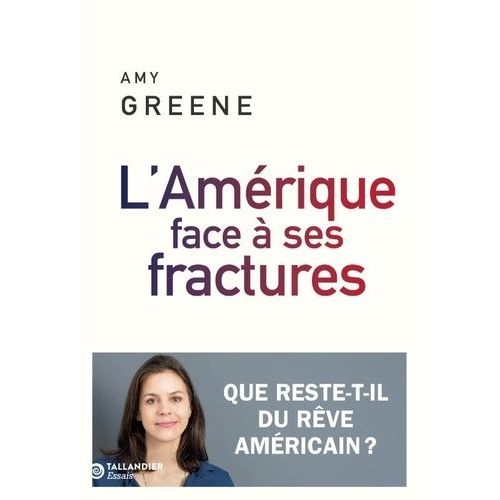 L'amérique Face À Ses Fractures - La Fin Du Rêve Américain ?