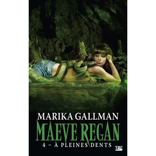 Maeve Regan - Tome 4 - A Pleines Dents