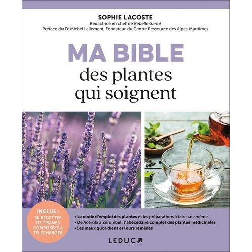 Ma Bible Des Plantes Qui Soignent