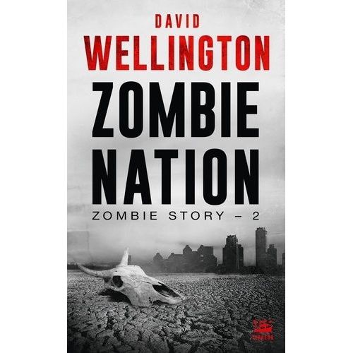 Zombie Story - Tome 2 - Zombie Nation