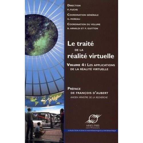 Le Traité De La Réalité Virtuelle - Volume 4, Les Applications De La Réalité Virtuelle