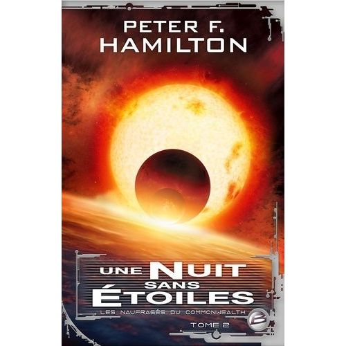 Les Naufragés Du Commonwealth - Tome 2 - Une Nuit Sans Étoiles