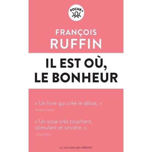 Il Est Où, Le Bonheur
