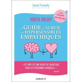 Le Guide De Survie Des Hypersensibles Empathiques