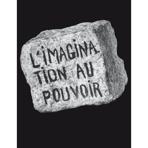 L'imagination Au Pouvoir