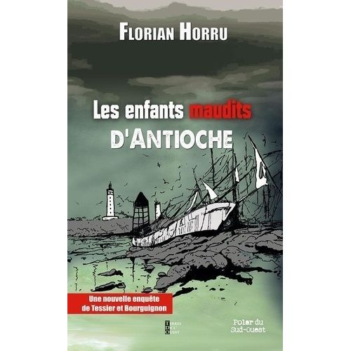 Les Enfants Maudits D'antioche