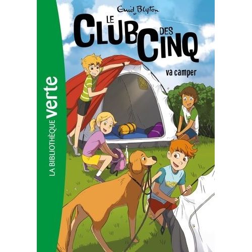 Le Club Des Cinq - Tome 10 - Le Club Des Cinq Va Camper