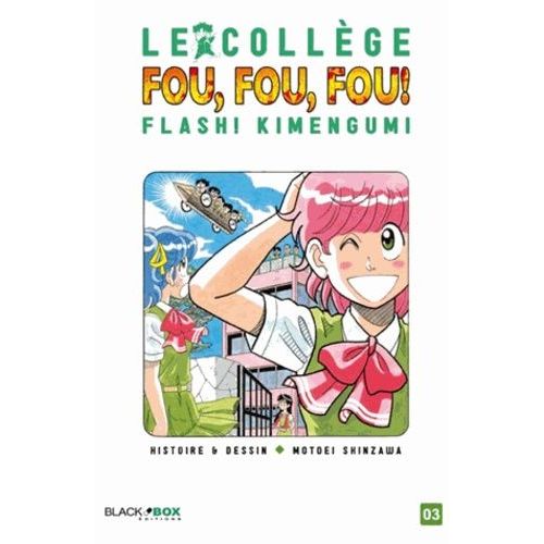 Collège Fou Fou Fou (Le) - Flash! Kimengumi (2014) - Tome 3