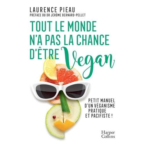 Tout Le Monde N'a Pas La Chance D'être Végan