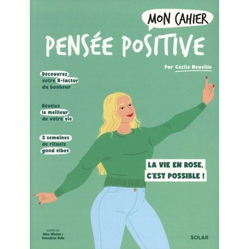 Mon Cahier Pensée Positive - La Vie En Rose, C'est Possible !