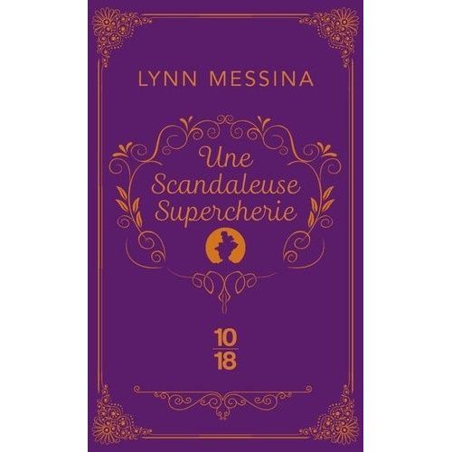 Une Enquête De Beatrice Hyde-Clare - Tome 2 - Une Scandaleuse Supercherie