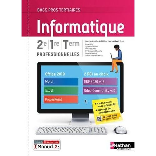 Informatique 2e/1re/Tle Professionnelles Bacs Pros Tertiaires