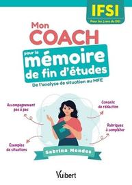 Mon Coach Pour Le Mémoire De Fin D'études En Ifsi - Ifsi