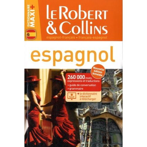 Le Robert & Collins Maxi+ Espagnol-Français Et Français-Espagnol