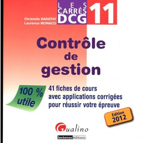 Contrôle De Gestion - 41 Fiches De Cours Avec Applications Corrigées Pour Réussir Votre Épreuve