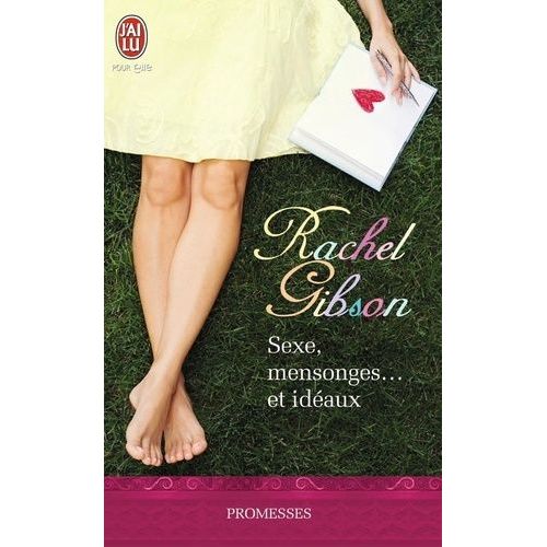 Sexe, Mensonges - Et Idéaux