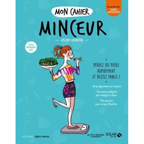 Mon Cahier Minceur - Saison Printemps-Été