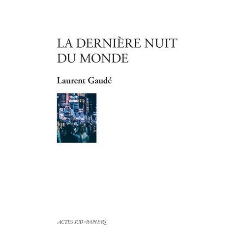 La Dernière Nuit Du Monde