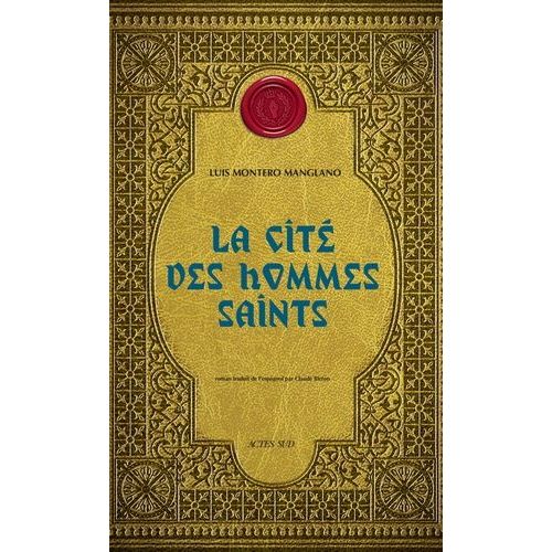 Corps Royal Des Quêteurs - Tome 3 - La Cité Des Hommes Saints