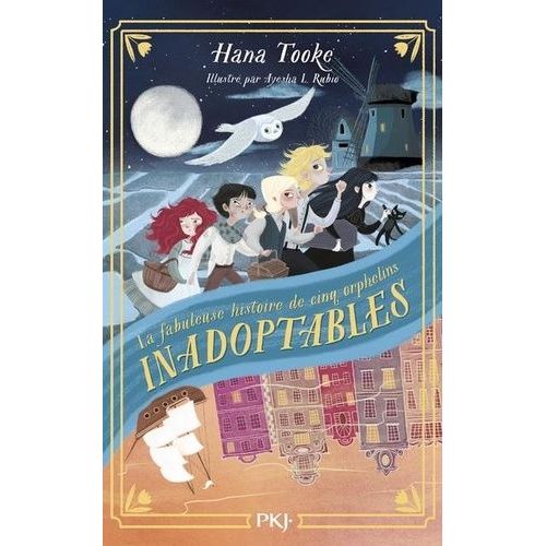 La Fabuleuse Histoire De Cinq Orphelins Inadoptables - Tome 1
