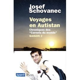 Voyages En Autistan - Chroniques Des "Carnets Du Monde" Saison 2