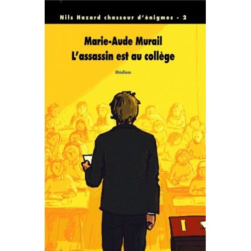 Nils Hazard Chasseur D'énigmes - Tome 2 - L'assassin Est Au Collège