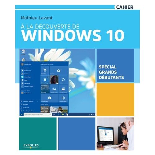 A La Découverte De Windows 10
