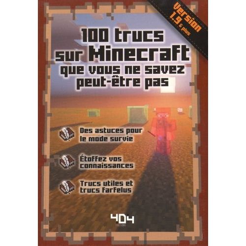 100 Trucs Sur Minecraft Que Vous Ne Savez Peut-Être Pas