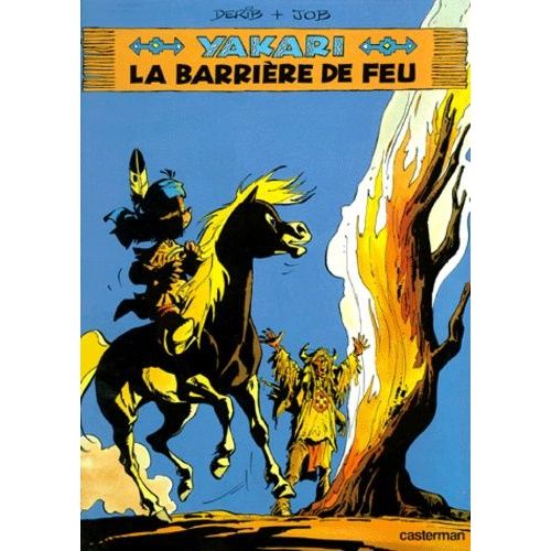 Yakari - Tome 19 - La Barrière De Feu