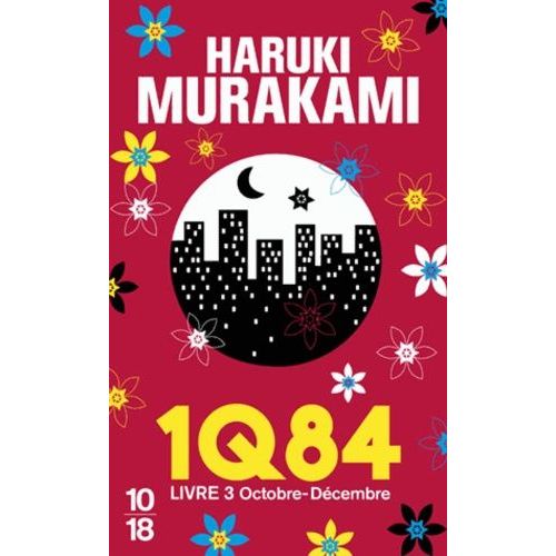 1q84 - Tome 3 - Octobre-Décembre