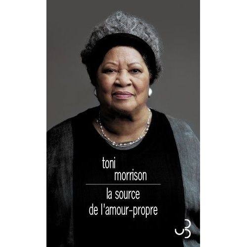 La Source De L'amour-Propre - Essais Choisis, Discours Et Méditations
