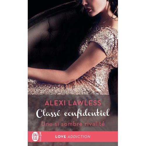 Classé Confidentiel - Tome 2 - Une Si Sombre Rivalité