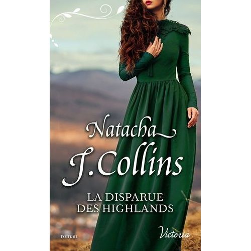 Le Souffle Des Highlands - Tome 1 - La Disparue Des Highlands
