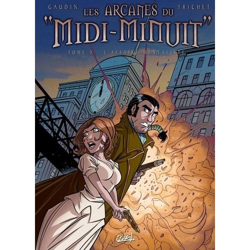 Les Arcanes Du "Midi-Minuit - Tome 9 - L'affaire Mentaliste