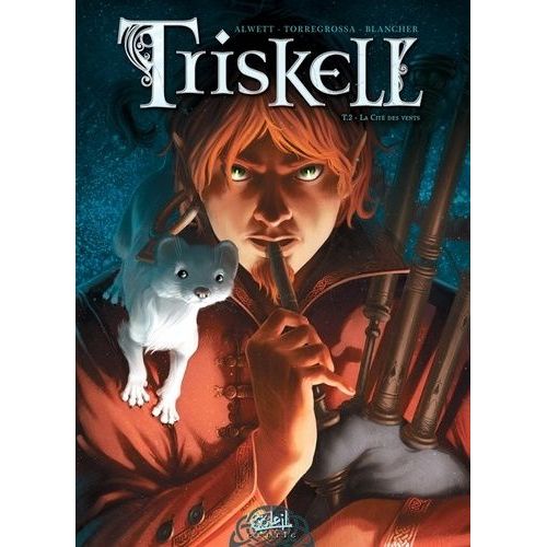 Triskell - Tome 2 - La Cité Des Vents