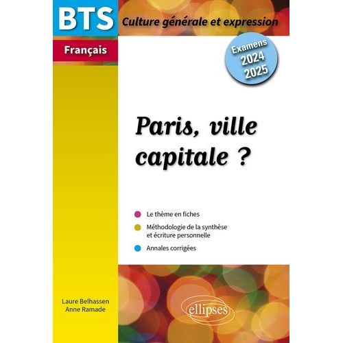 Paris, Ville Capitale ? Bts Français - Epreuve De Culture Générale Et Expression