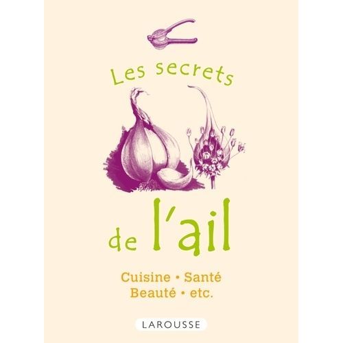 Les Secrets De L'ail